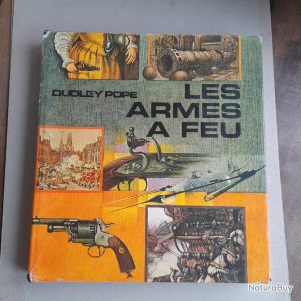 Les armes � feu - Dudley Pope. Boum Boum story. Semper para bellum