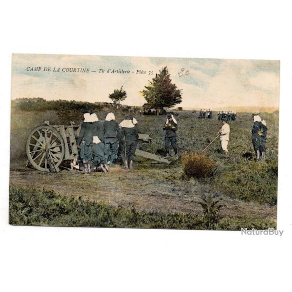 CPA- CAMP DE LA COURTINE - Tir d'Artillerie - Pi�ce 75 - ecrite en 1915