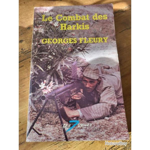 Le combat des Harkis Georges Fleury  Les 7 vents �ditions 2007