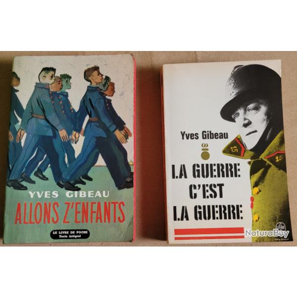 1�re Guerre Mondiale  : La Guerre c'Est La Guerre et Allons Z'Enfants  - Yves GIBEAU (1972)