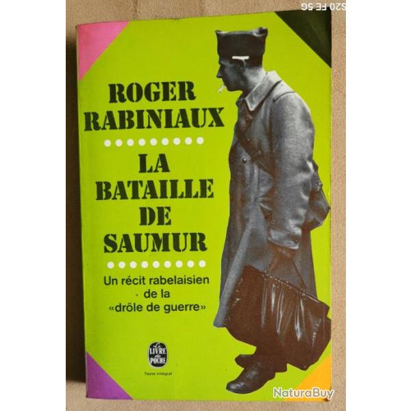 1�re Guerre Mondiale  : La Bataille de Saumur - Roger RABINIAUX
