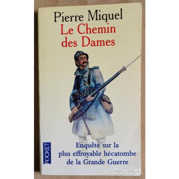 1�re Guerre Mondiale  : Le Chemin des Dames - Pierre MIQUEL
