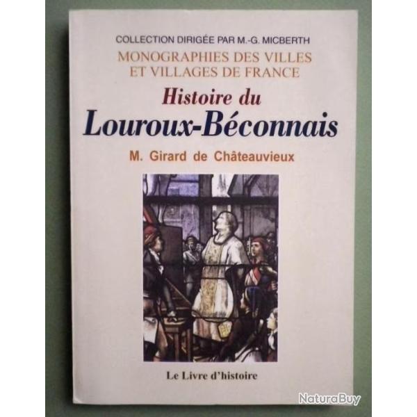 (1990) Histoire du Louroux-B�connais : Monographies des villes et villages de France