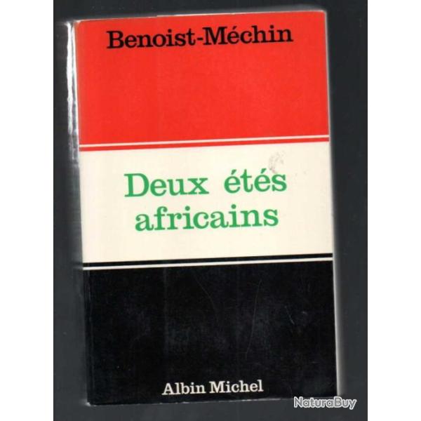 Deux �t�s africains: mai-juin 1967, juillet 1971  de Jacques Benoist-M�chin guerre des six jours et