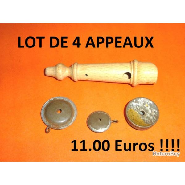 lot de 4 appeaux � 11.00 Euros !!!!! - VENDU PAR JEPERCUTE (D22C143)