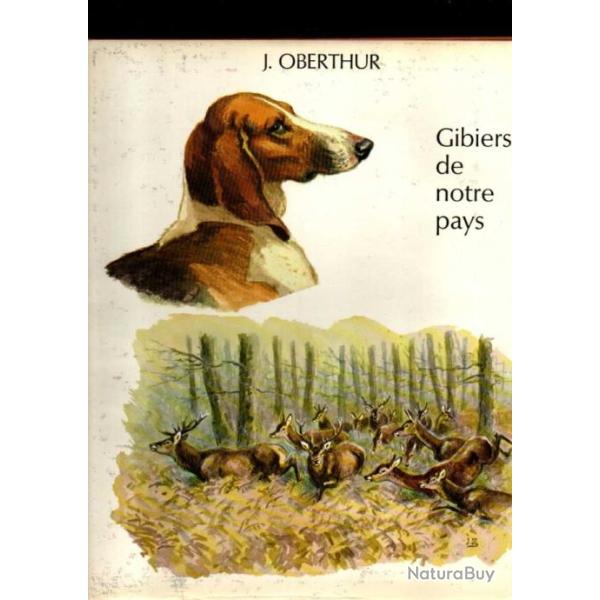 gibiers de notre pays livre troisi�me la foret et ses hotes  de j.oberthur