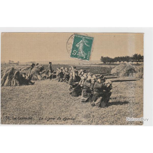 CPA  Guerre en campagne - la ligne de combat