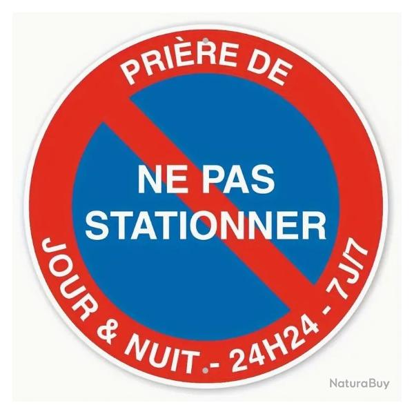 Panneau Pri�re de ne pas stationner 24h/24h
