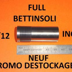FULL choke inox NEUF fusil BETTINSOLI calibre 12 (voir mod&egrave;le) - VENDU PAR JEPERCUTE (D24F29)