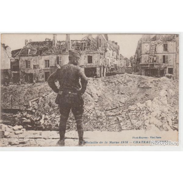 CPA- Bataille de la Marne 1918 - Ch�teau-thierry Am�ricain contemplant la destruction d'un pont