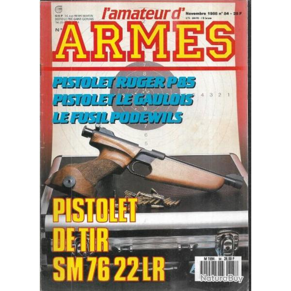 l'amateur d'armes 84, pistolet le gaulois , pa ruger p-85, 6mm vlodog, poignard mk III us navy