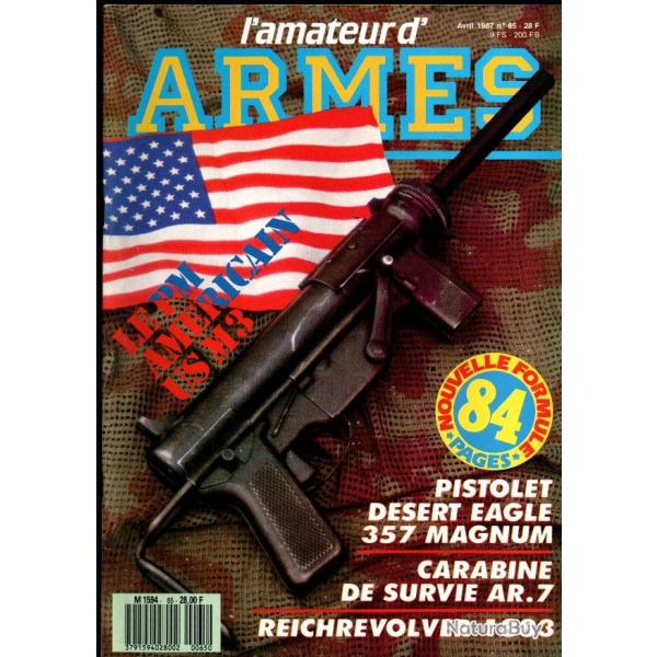 l'amateur d'armes 65 l'us m3 , reichrevolver 1883 , urban survival, pistolet bruneau, carabine de su