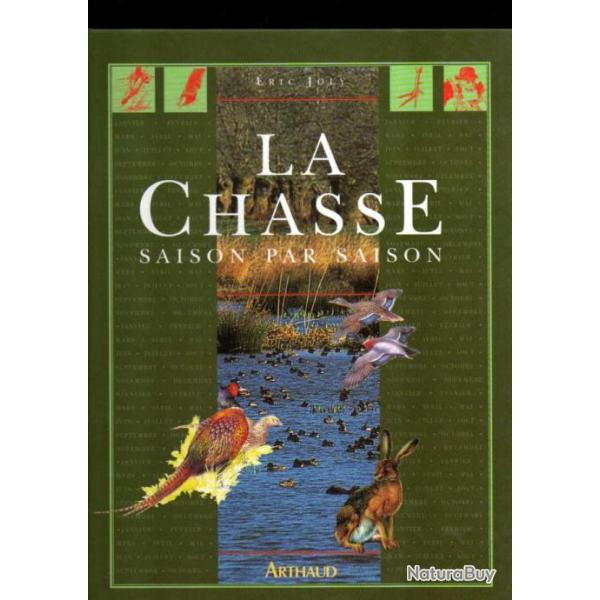 la chasse saison par saison d'�ric joly
