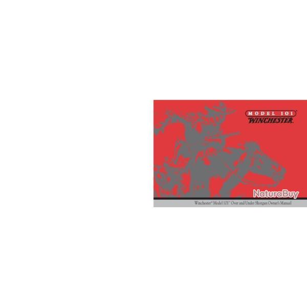 notice fusil WINCHESTER 101 xtr (envoi par mail) - VENDU PAR JEPERCUTE (m2212)