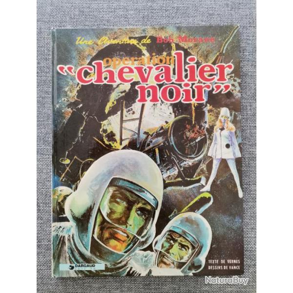 BD Bob Morane, Opration Chevalier Noir chez Dargaud