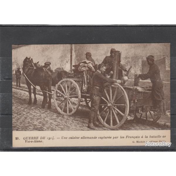 CPA-  Guerre 14 Cuisine Allemande captur�e par Fran�ais � la bataille de VIC SUR AISNE