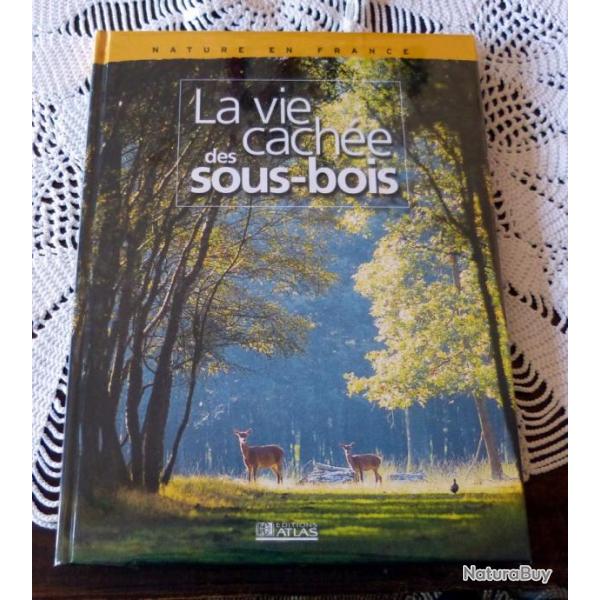 Livre : la vie cache des sous-bois
