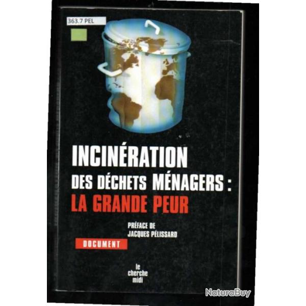 incinration des dchets mnagers: la grande peur direction jean brousse
