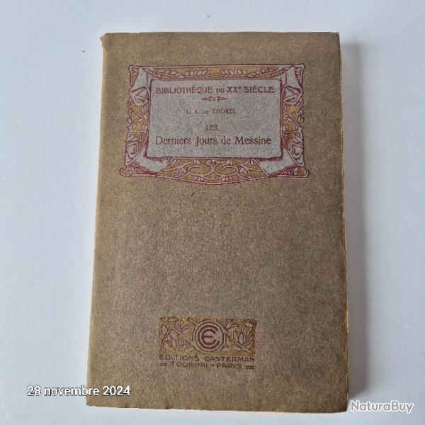 Les derniers jours de Messine, Thorel 1920-30,