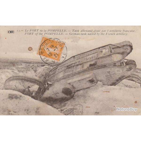 CPA - le Fort de La Pompelle Tank Allemand Cloue par L artillerie Fran�aise