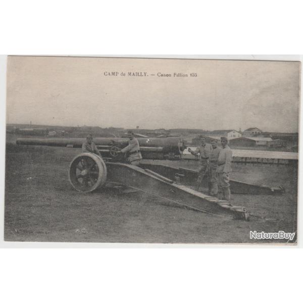 CPA GUERRE CAMP DE MAILLY CANON FILLION  155