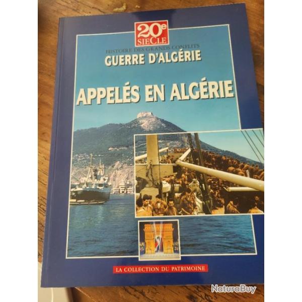 Revue 20�me Si�cle Histoire des grands conflits "Appel�s en Alg�rie"