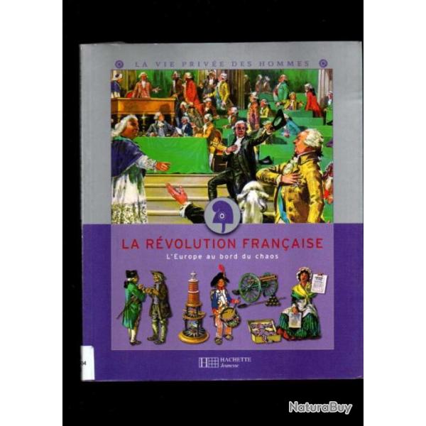 la vie priv�e des hommes la r�volution fran�aise et la seconde guerre mondiale