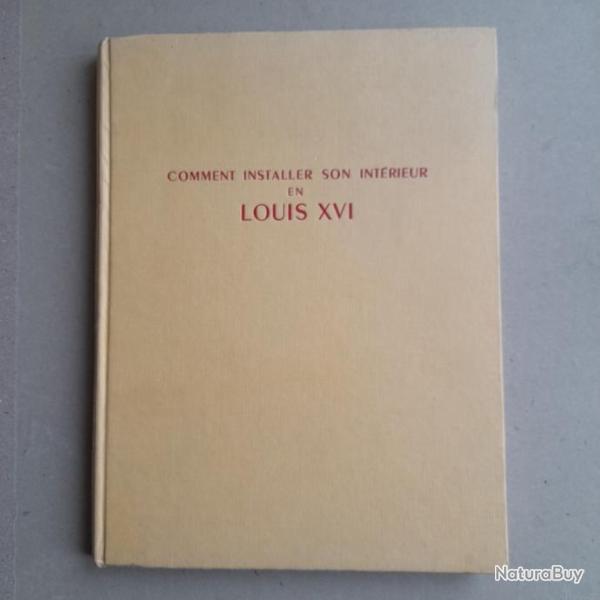 Comment installer son intrieur en Louis XVI