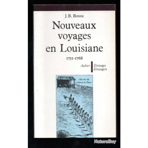 nouveaux voyages en louisiane 1751-1768 de jean bernard bossu