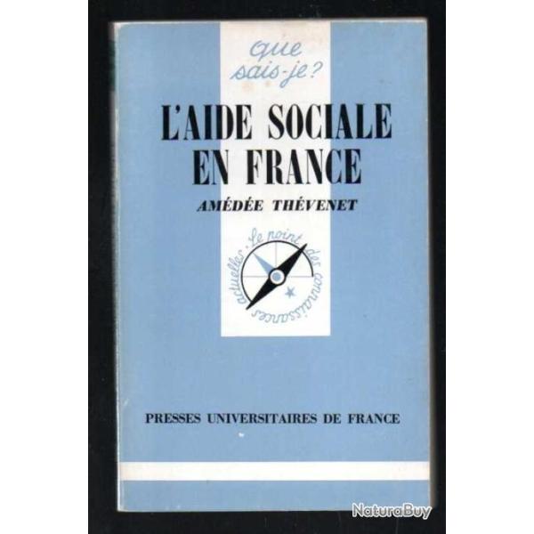 Que sais-je , l'aide sociale en france de amde thvenet