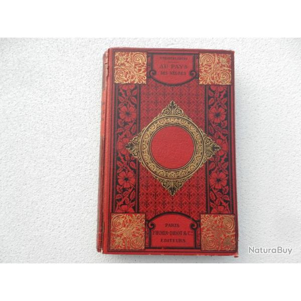 au pays des ngres V.Tissot & C.Amro diteurs Firmin Didot & Cie 1891
