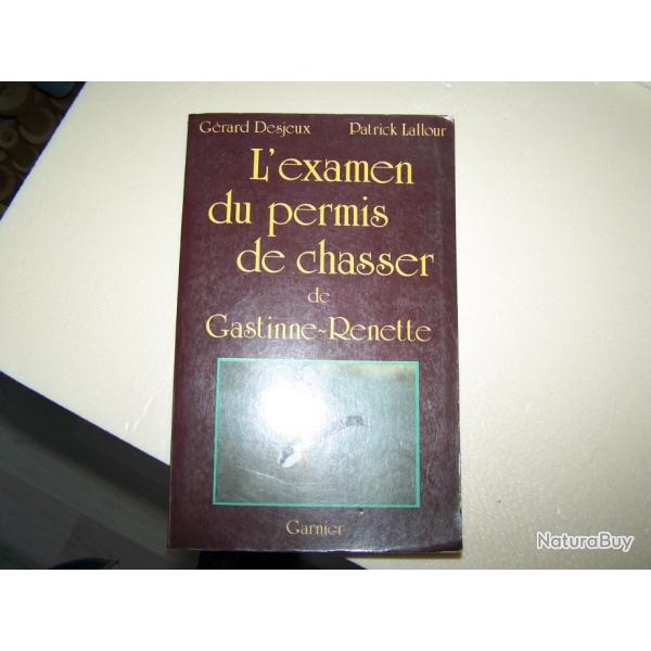livre : l 'examen du permis de chasser de gastinne - renette