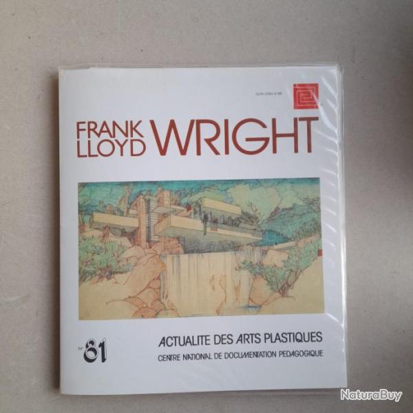 Frank Lloyd Wright : Actualit� des Arts Plastiques No. 81