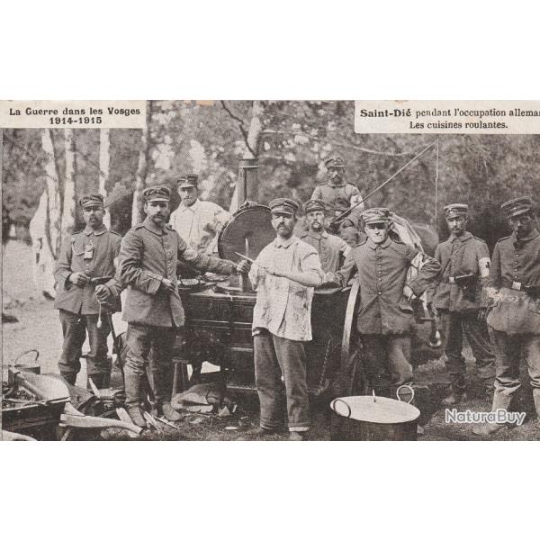 CPA -La Guerre dans les Vosges 1914-1915 - Saint -Die pendant l'occupation Allemande Les  Cuisine ro