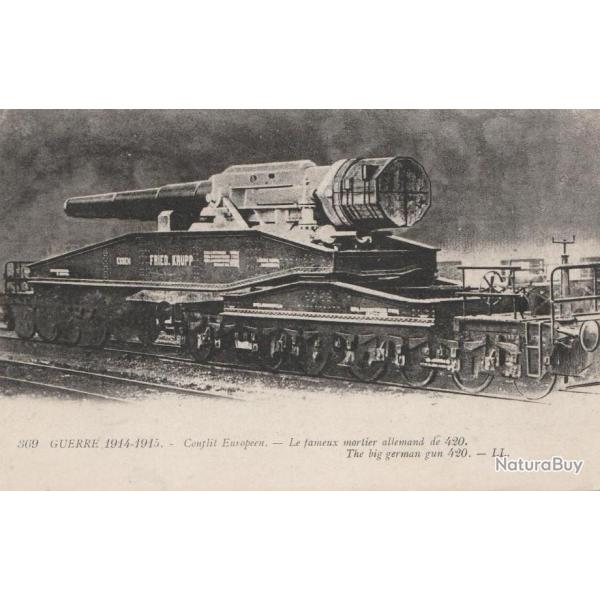 CPA -Guerre 1914-Conflit Europeen.Le fameaux mortier Allemand de 420-N�718