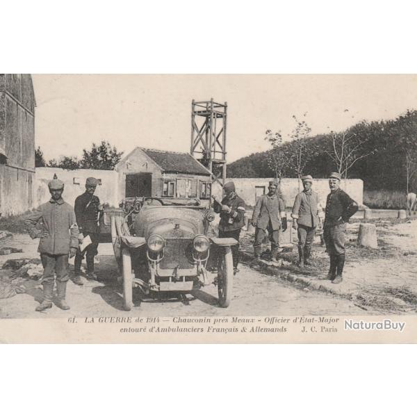 CPA -CHAUCONIN NEUFMONTIERS AUTOMOBILE MILITAIRE GUERRE N�582