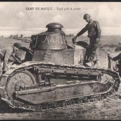 CPA - CAMP DE MAILLY - TANK PR&Ecirc;T &Agrave; PARTIR -N&deg;7476