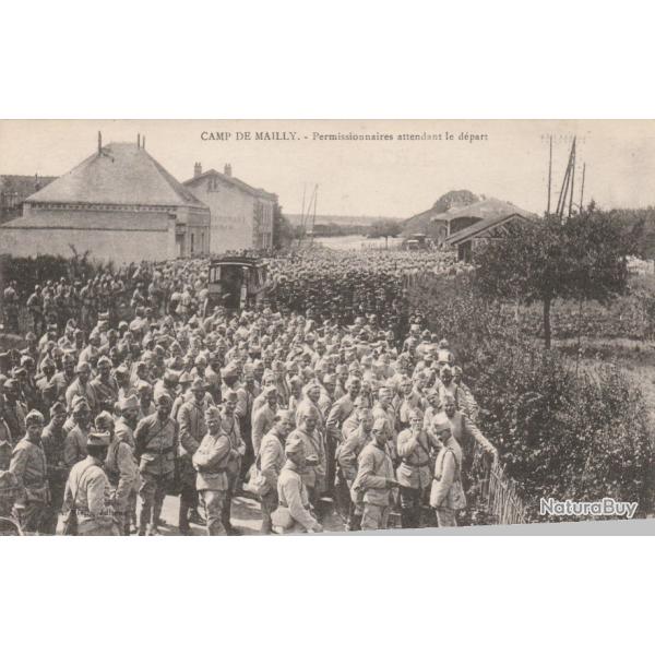 CPA -CAMP DE MAILLY - PERMISSIONNAIRES ATTENDANT LE D�PART N�730