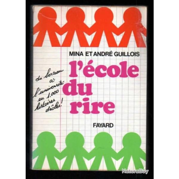 l'cole du rire de mina et andr guillois , humour 1000 histoires droles