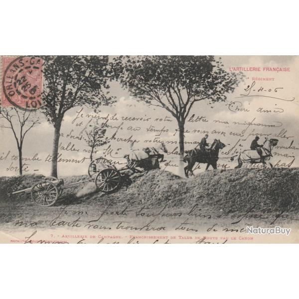 CPA -L'ARTILLERIE FRANCAISE ARTILLERIE DE CAMPAGNE FRANCHISSEMENT DE TALUS CANON-N�753