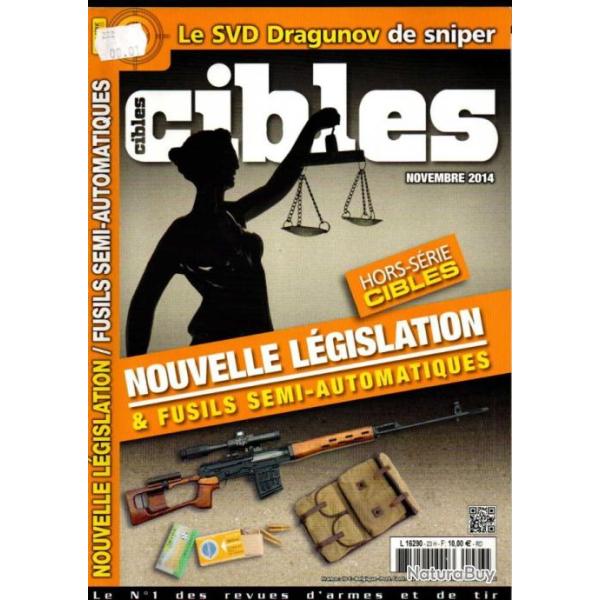 cibles hors-s�rie novembre 2014 fusils semi-automatiques , nouvelle l�gislation , fragunov sniper