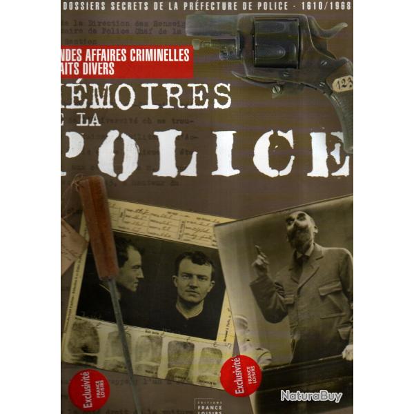 m�moires de la police Les dossiers secrets de la Pr�fecture de Police (1610-1968) bruno fuligni
