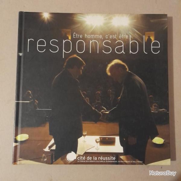 �tre homme, c'est �tre responsable