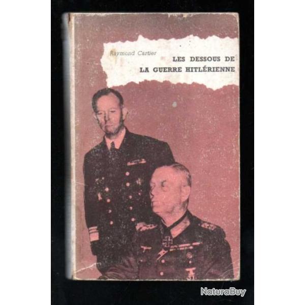 les dessous de la guerre hitl�rienne de raymond cartier format poche