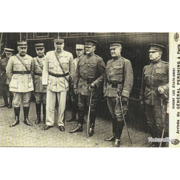 CPA - Vivent les Etats Unis. Arriv�e du General PERSHING N�399