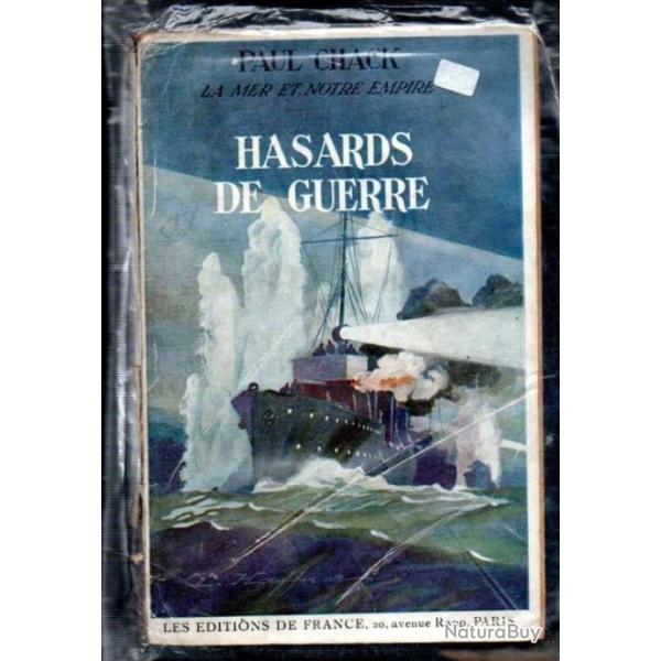 hasards de guerre . la mer est notre empire  de paul chack. navire de guerre 1914-18