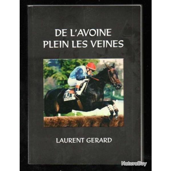 de l'avoine plein les veines de laurent g�rard hippisme