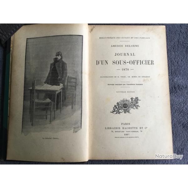JOURNAL D'UN SOUS OFFICIER 1870 - AMDE DELORME - 1897 - GUERRE DE 1870
