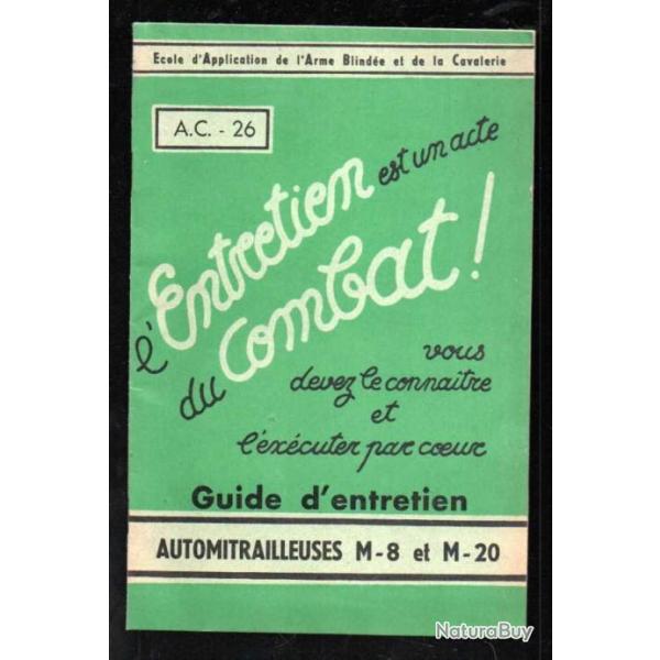 automitrailleuses m-8 et m-20 l'entretien est un acte du combat 1951 guide d'entretien