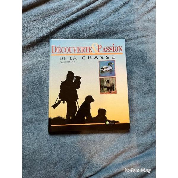 Livre D�couverte et passion de la chasse